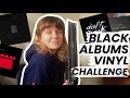 BLACK ALBUMS VINYL CHALLENGE: my vinyl and CD collection black icons