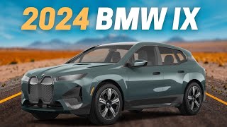 8 Reasons Why You Should Buy The 2024 BMW iX