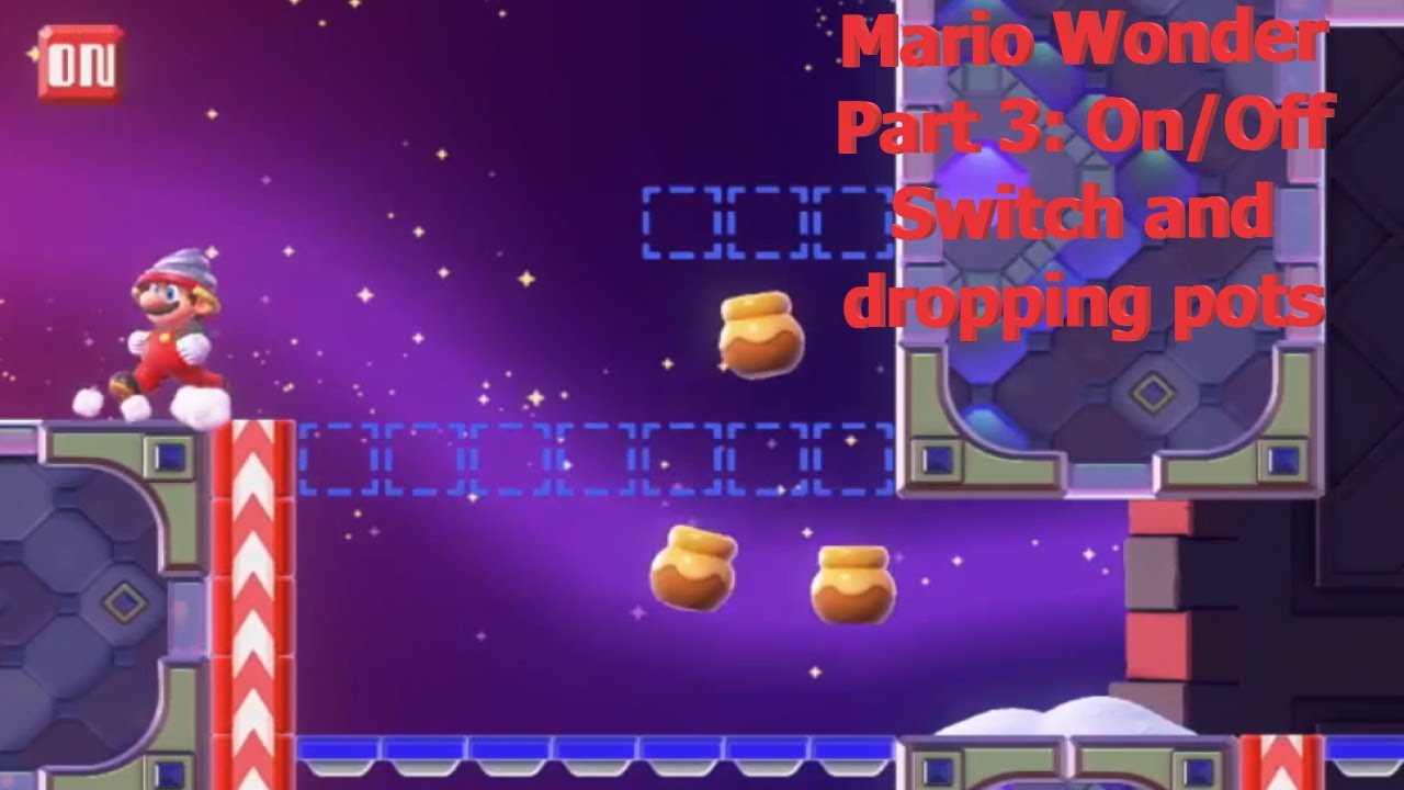 Mario Wonder Part 3: On/Off Switches dropping us and the pots - YouTube