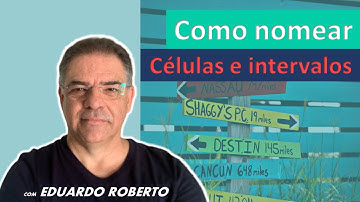 Como nomear células e intervalos no excel (Dicas e exemplos).