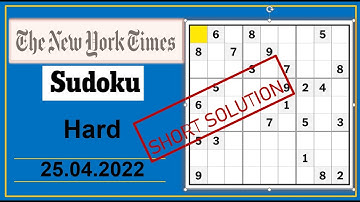 New York Times Hard Sudoku Apr 25, 2022 -  Step By Step Solution