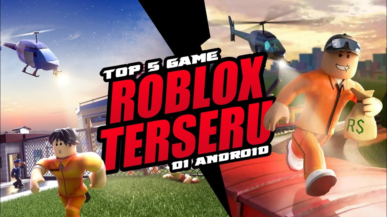 Top 15 Game Roblox Seru & Terbaik Di Handphone 2023 ( Android & iOS ) 