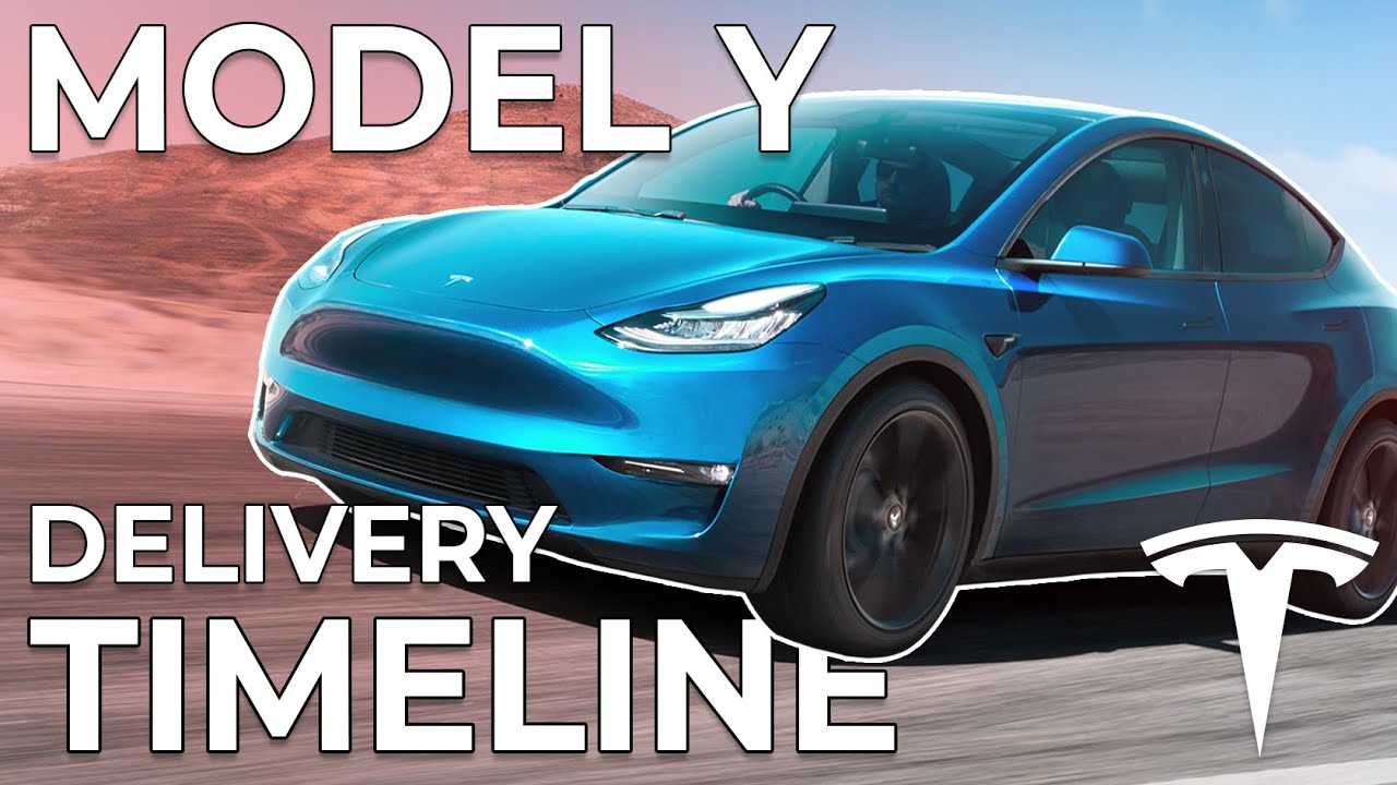 Tesla Model Y Delivery Timeline Everything We Know Youtube