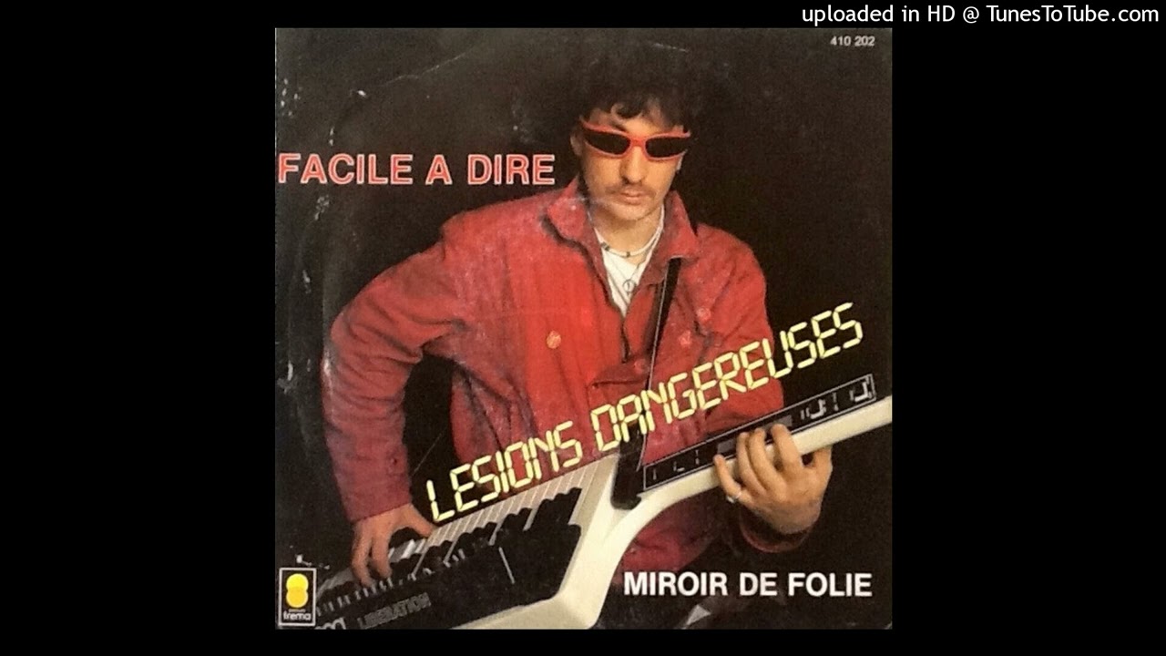 Lesions Dangereuses - Facile A Dire