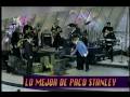 LO MEJOR DE PACO STANLEY PARTE 1
