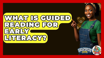What Is Guided Reading For Early Literacy? - Childhood Education Zone