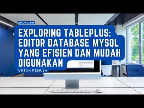 Exploring TablePlus: Editor Database MySQL yang Efisien dan Mudah Digunakan