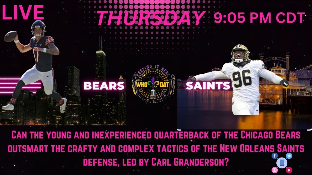 Saints VS Bears Preview YouTube
