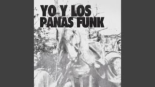 YO Y LOS PANAS FUNK