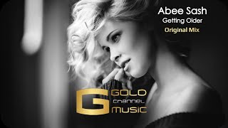 Abee Sash - Getting Older Original Mix the best music