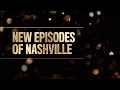 Nashville | 5X12 Promo On New Episodes Of Nashville