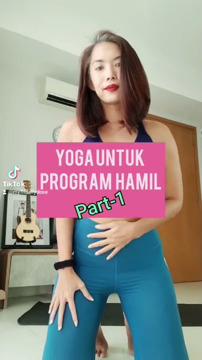 Yoga Untuk Promil Part-1