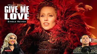 Miley Cyrus 'Give Me Love' Single Review