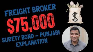 Freight Broker $75,000 Surety Bond Explained in Punjabi | How to Get It at Low Cost