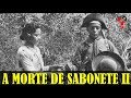 A morte de sabonete 2  o cangao na literatura 184