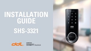 Samsung Smart Door Lock (SHS-3321) - Installation \& Set Up Guide