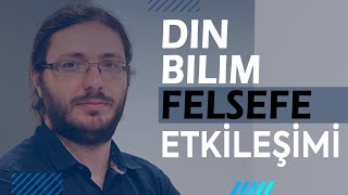 Di̇n Felsefe Ve Bi̇li̇m Etki̇leşi̇mi̇ Enis Doko Güncel Kelam Tartışmaları