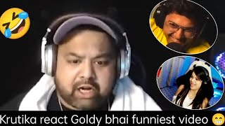 Krutika React Goldy Bhai Abusing 18 Funny Reaction On Krutika