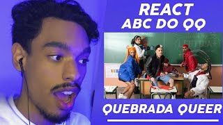 React Quebrada Queer - ABC do QQ (Prod. Apuke)