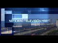 Noticiero Televisión Martí