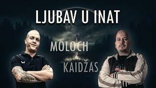 Kaidžas vsp. Moloch Vlavo & Beogradski Sindikat - Ljubav U Inat 2023 (TEXTOVÉ VIDEO)