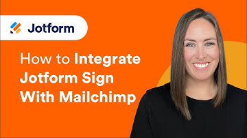 How to Integrate Jotform Sign with Mailchimp