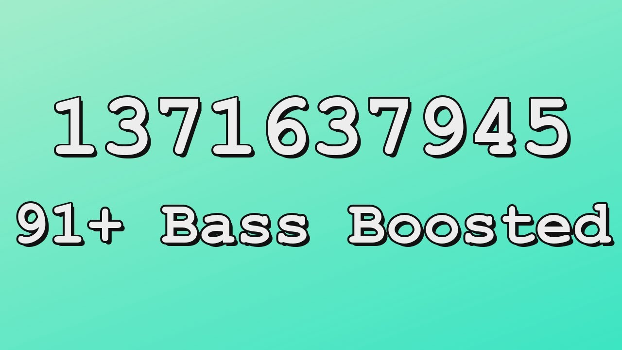 Bass Boosted Roblox Song IDs YouTube