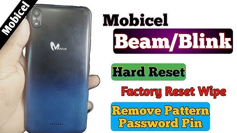 Mobicel BEAM / BLINK Hard Reset Factory Reset Wipe Unlock Pattern Password Pin (Type 2) how to reset
