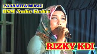 KU LEPAS DENGAN IKHLAS // RIZKY KDI // PARAMITA MUSIC // BSM AUDIO KEDIRI