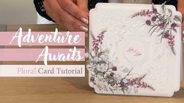 Adventure Awaits Floral Card