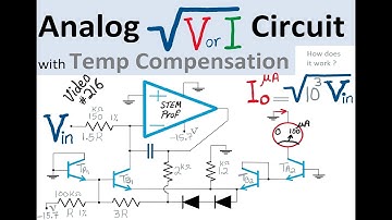 Accurate Analog Square Root Circuit with Temp Compensation Explained