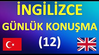 İNGİLİZCE GÜNLÜK KONUŞMA(12)