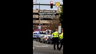 ROTC students at Old Dominion subdued and killed a gunman who fatally shot one person