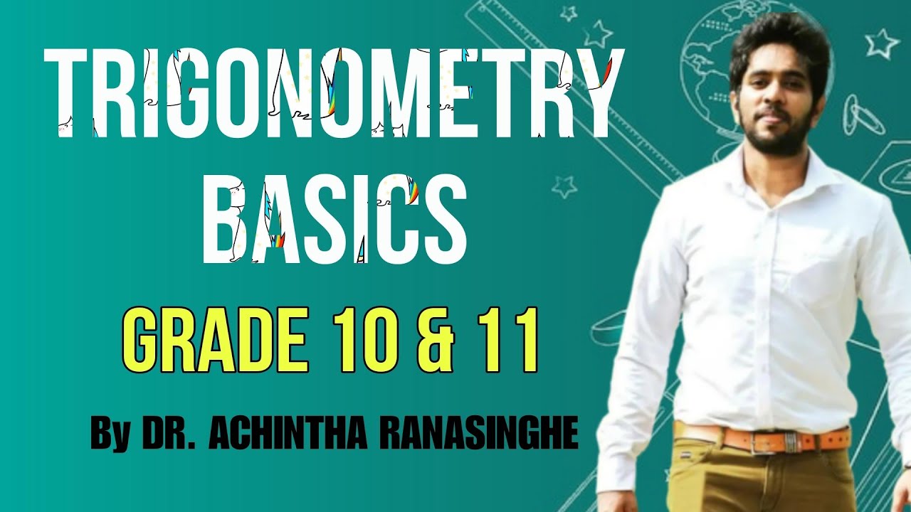O/L Trigonometry Basics by Dr. Achintha Ranasinghe - YouTube