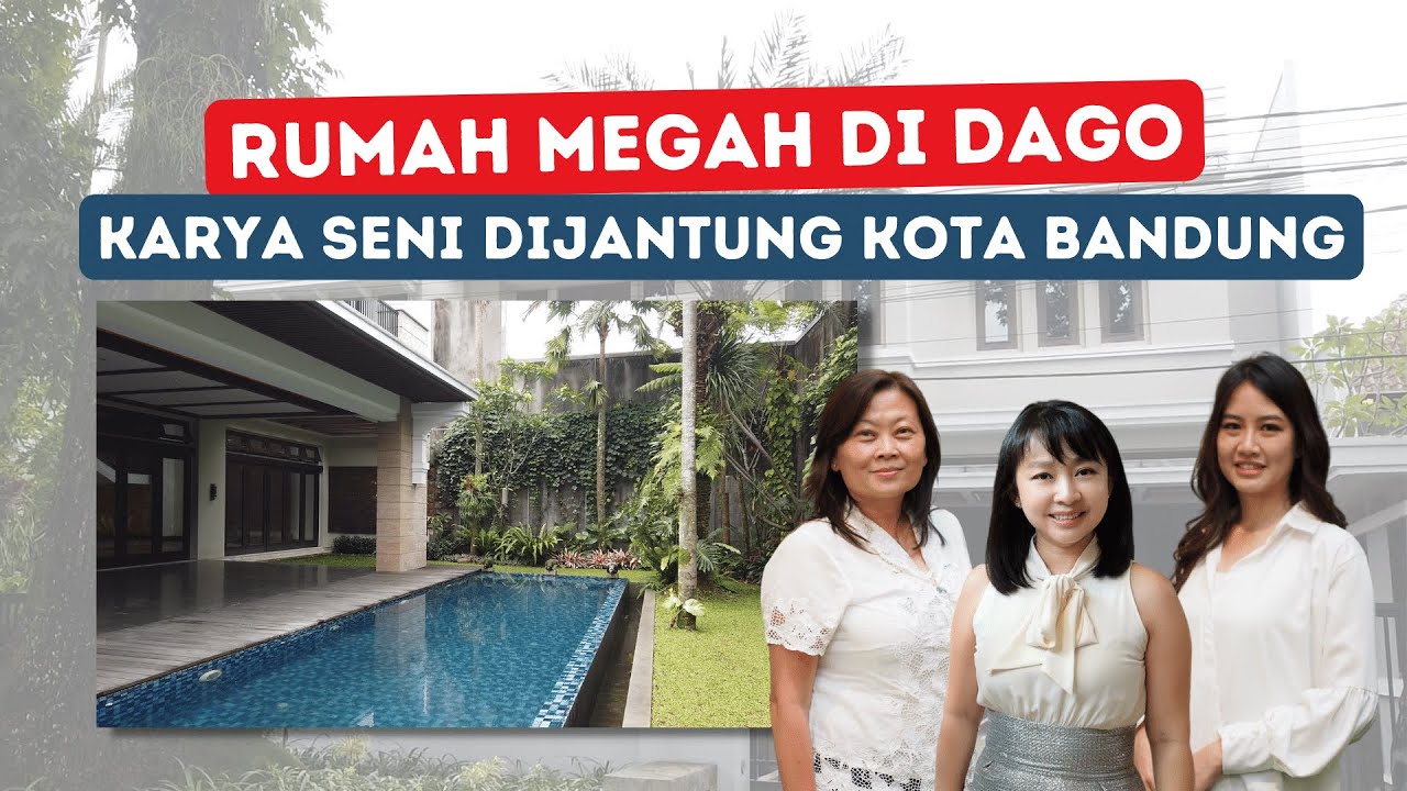 RUMAH MEGAH DI DAGO | KARYA SENI DIJANTUNG KOTA BANDUNG