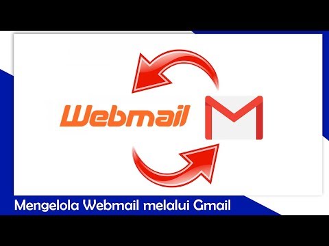 Tutorial Cara Membuat Webmail dan Cara menghubungkan dengan Gmail (2018)