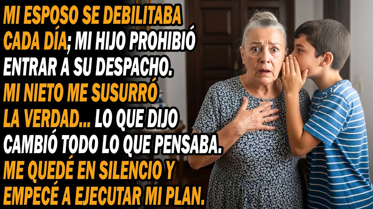 Marido Se Debilitaba Cada Día; Hijo Prohibió Entrar A Su Despacho. 👦Nieto Me Susurró La Verdad..😡😨.