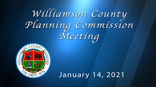 Williamson County Planning Commission (Virtual) Meeting - January 14, 2021