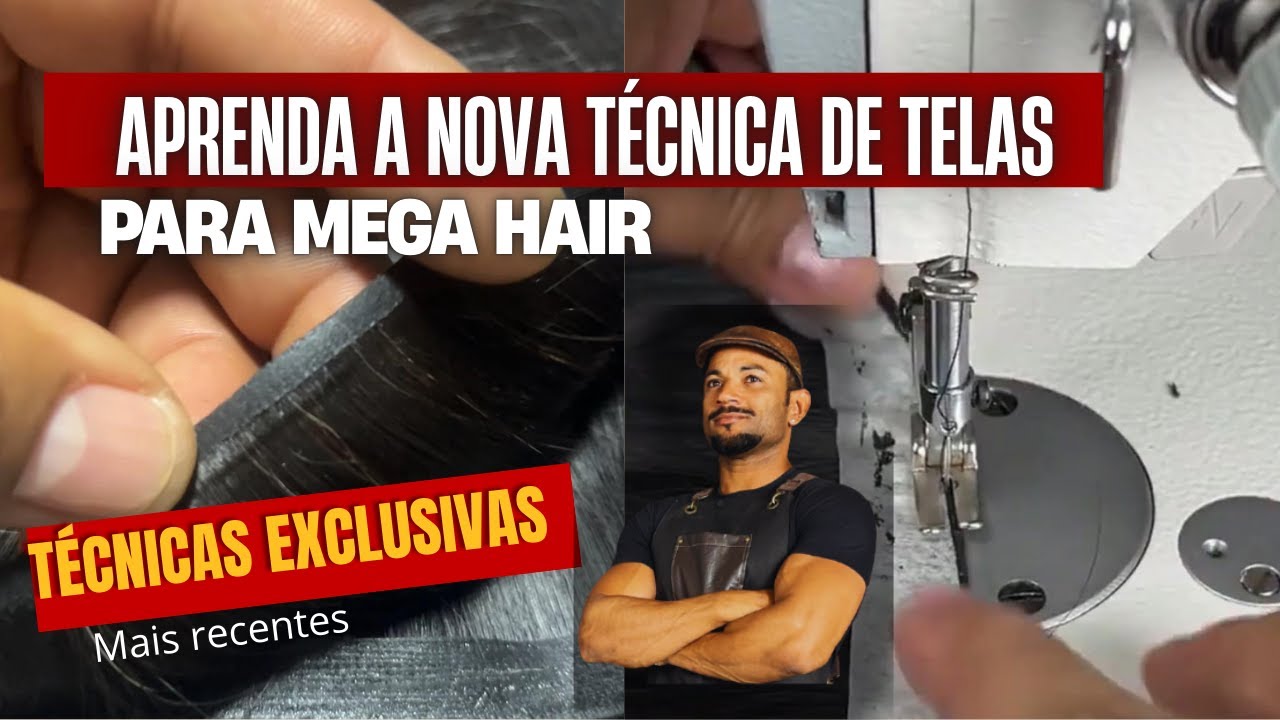 APRENDA A NOVA TÉCNICA DE TELAS PARA MEGA HAIR – RESULTADO INVISÍVEL!