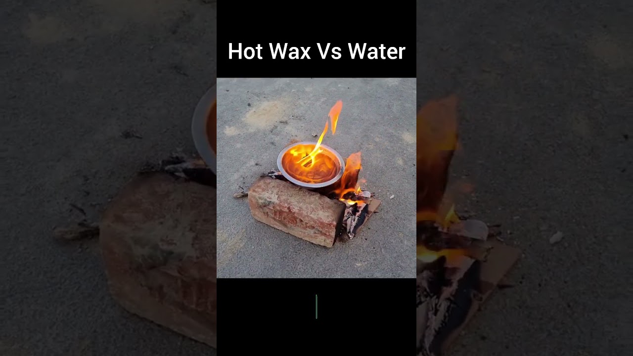 Hot Wax Vs Water, 🔥 Fire Science Experiment, 