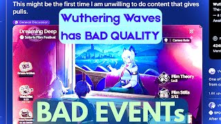 Wuthering Waves-BAD QUALITY P.3 (BAD EVENT-WASTE TIME) 🆘-GLAD, I QUIT WW-WW doesn't deserve my MONEY