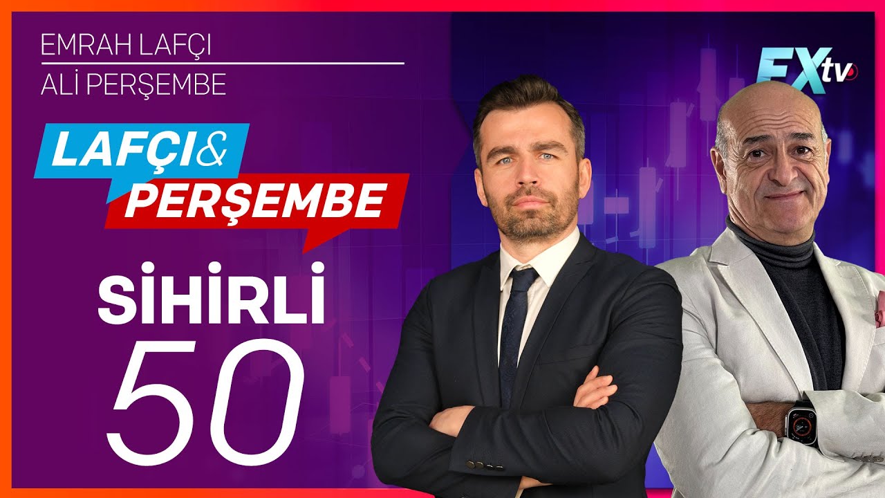 Lafçı & Perşembe: Sihirli 50 | Emrah Lafçı - Ali Perşembe