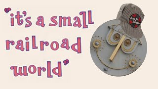its a small railroad world after all