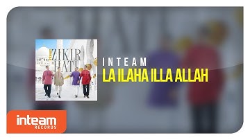 Inteam - La Ilaha Illa Allah