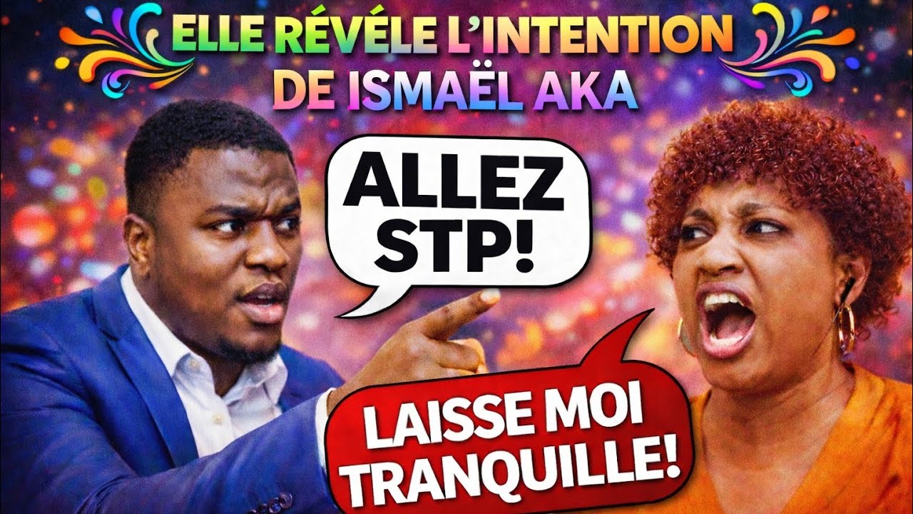 Elle ne veut pas, mais Ismaël Aka insiste encore.😲