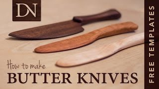 How To Make Butter Knives