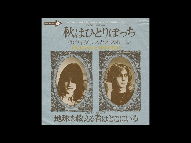 Vigrass & Osborne - Forever Autumn (1972 7'' 45RPM) ヴィグラスと