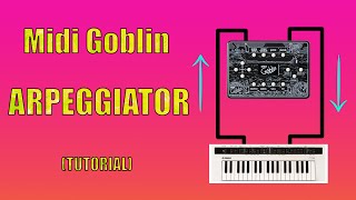 MIDI Goblin Arpeggiator tutorial Profile