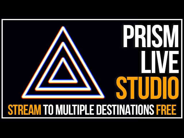 How To Stream to Multiple Platforms for Free - Prism Live Studio class=
