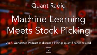 Quant Radio: Machine Learning Meets Stock Picking